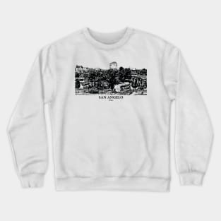 San Angelo - Texas Crewneck Sweatshirt